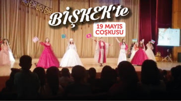 Bişkek’te 19 Mayıs Coşkusu