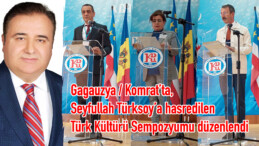 Gagauzya / Komrat’ta, Seyfullah Türksoy’a hasredilen Türk Kültürü Sempozyumu düzenlendi